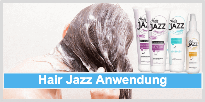 Hair Jazz Anwendung