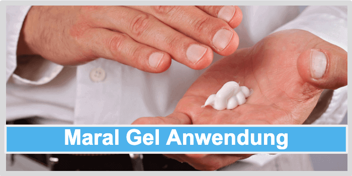 Maral Gel Anwendung