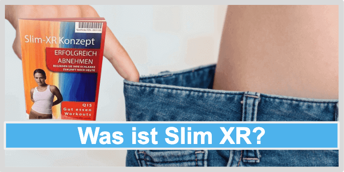 Was ist Slim XR