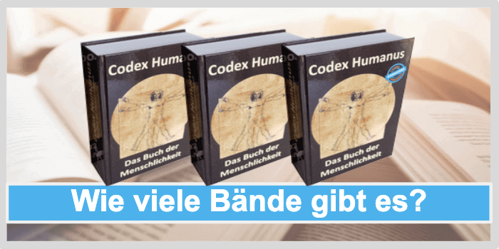 Codex Humanus wie viele bände gibt es