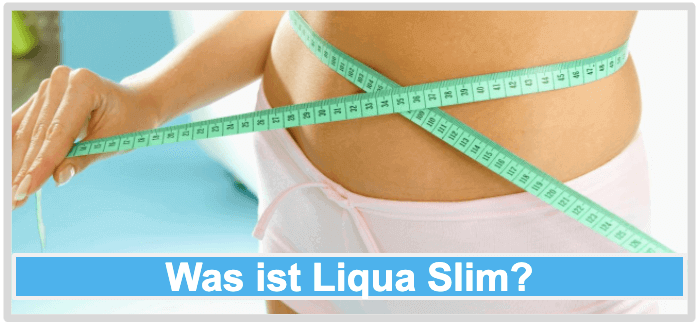 Was ist Liqua Slim