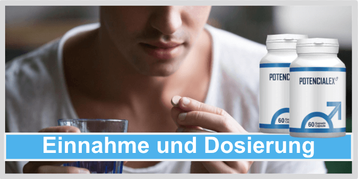 Potencialex Einnahme Anwendung Dosierung