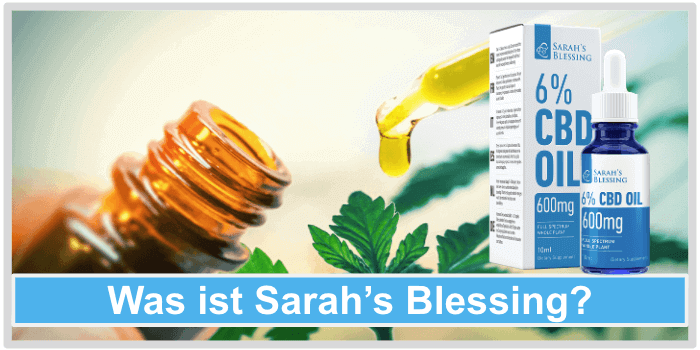 Was ist Sarahs Blessing CBD