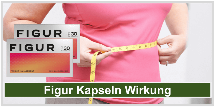 Figur Kapseln Wirkung Wirkstoffe Wirkungseintritt