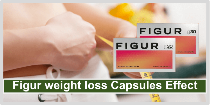 Figur weight loss capsules effect