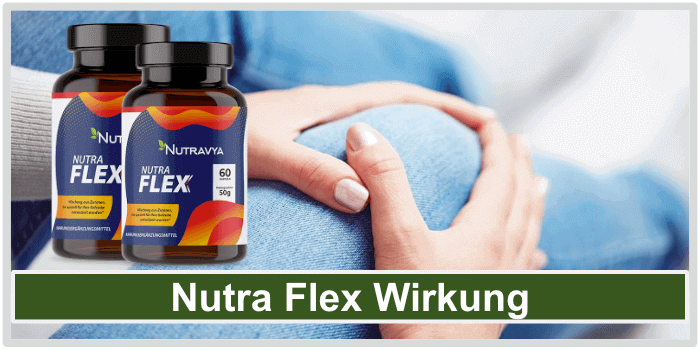 Nutra Flex Wirkung Wirkstoff Inhaltsstoffe