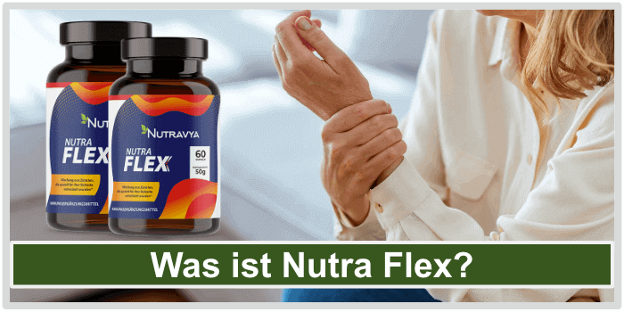 Was ist Nutra Flex