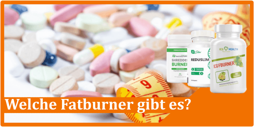 Welche Fatburner gibt es