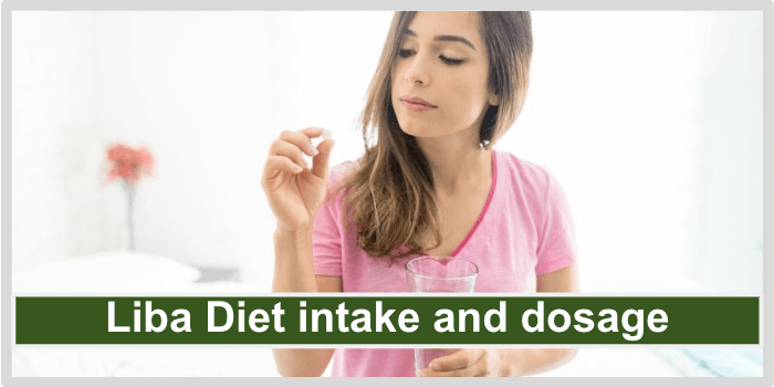 Liba Diet intake and dosage