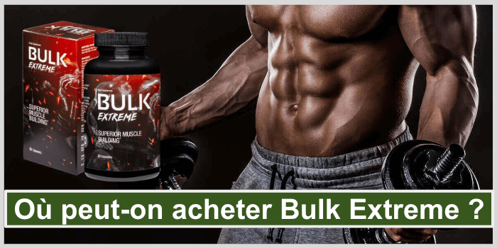 Où peut-on acheter Bulk Extreme