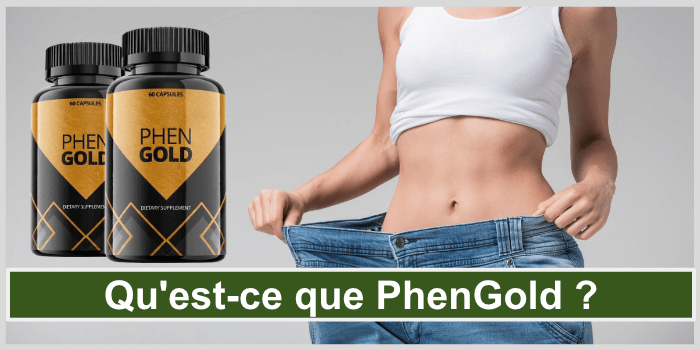 Qu'est-ce que PhenGold