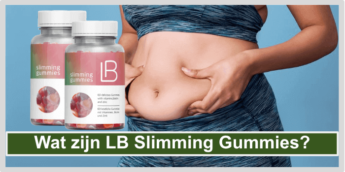 Wat zijn LB Slimming Gummies