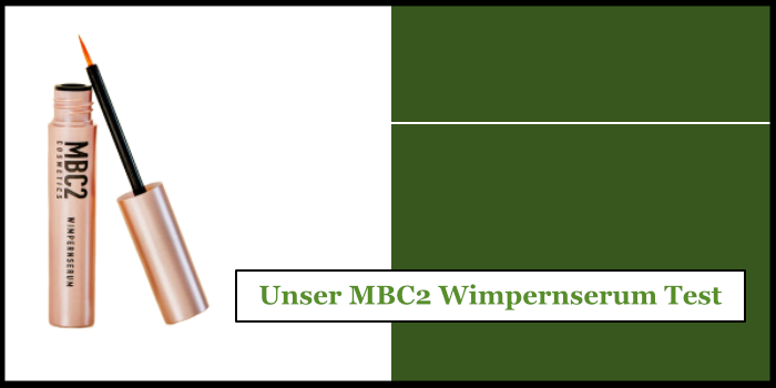 mbc2 wimpernserum selbsttest