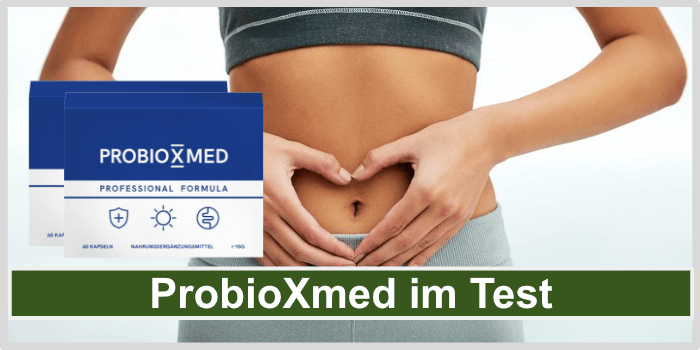 ACHTUNG ▷ ProbioXmed im Test, Bewertung + Erfahrungen 2023