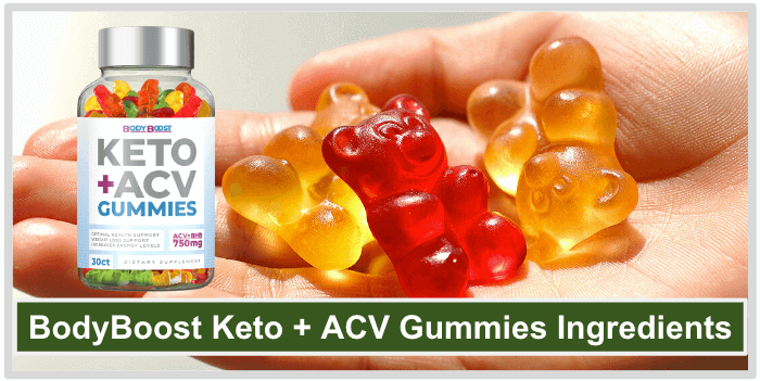 BodyBoost Keto ACV Gummies Ingredients