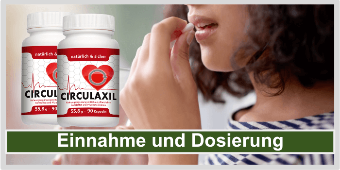 Circulaxil Einnahme Dosierung Anwendung