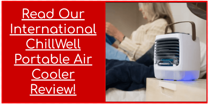 Read Our International ChillWell Portable Air Cooler Review