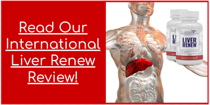 Read Our International Liver Renew Review