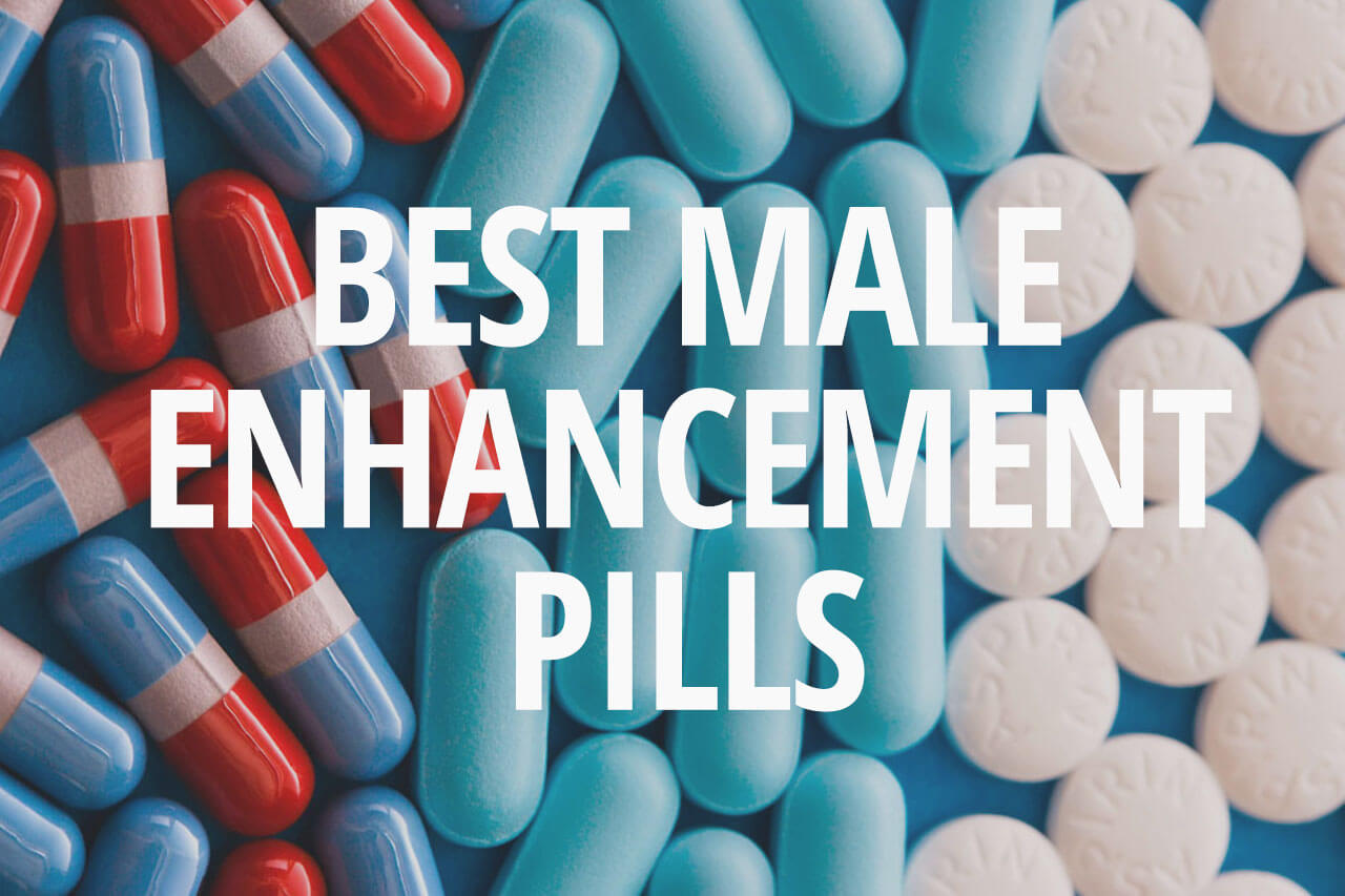 [UPDATED] Best Male Enhancement Pills 2023 - Don’t Buy Until You..