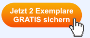 Jetzt 2 Exemplare gratis sichern Abbild