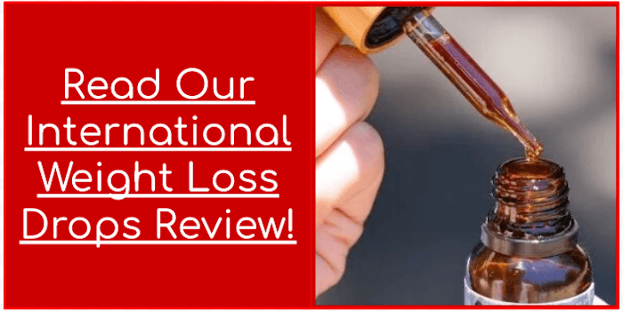Read our International Weight Loss Drops Review
