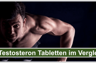 Testosteron Tabletten Vergleich Titelbild