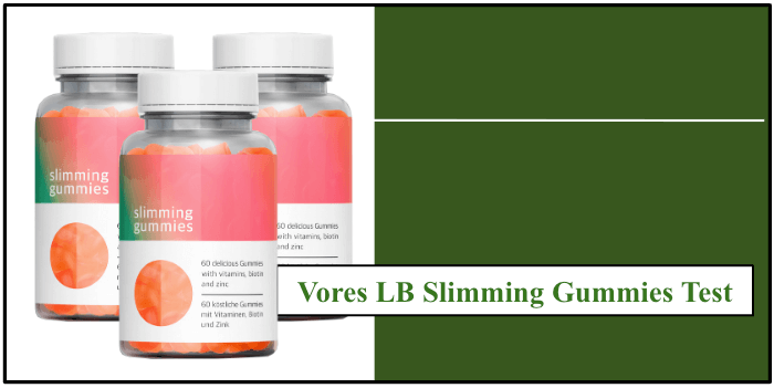 Vores LB Slimming Gummies Test