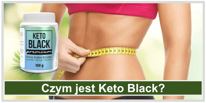 Czym jest Keto Black