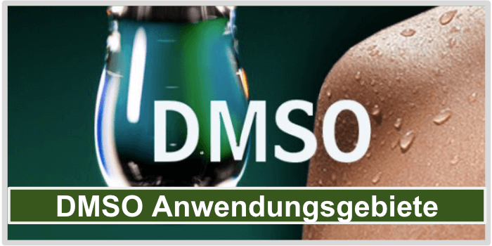 DMSO Anwendungsgebiete