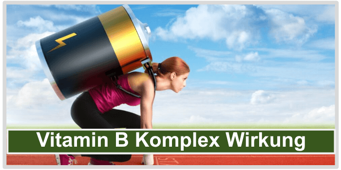 Vitamin B Komplex Wirkung Bild